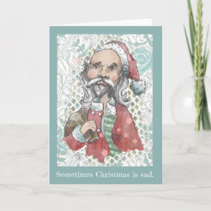 Soms is kerst triest feestdagen kaart