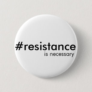 Soms is resistentie noodzakelijk ronde button 5,7 cm