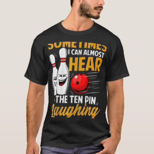 Soms kan ik bijna tien spelden horen lachen om sch t-shirt