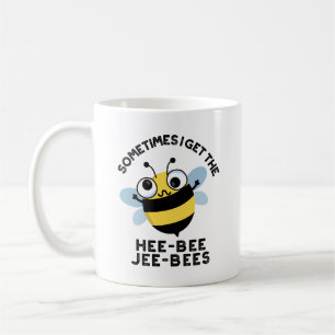 Soms Krijg Ik De Heebee Jeebees Bij Puns Koffiemok