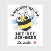 Soms krijg ik de Heebee Jeebes Bee Puns Sticker (Vel)