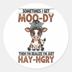 Soms krijg ik een moo-dy hooi-boze Koe Ronde Sticker