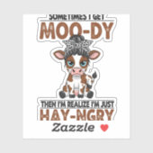 Soms krijg ik een moo-dy hooi-boze Koe Sticker (Vel)