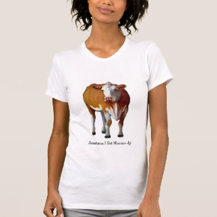 Soms krijg ik Moody: Koe: Deegwaren: Moo: Humor T-shirt
