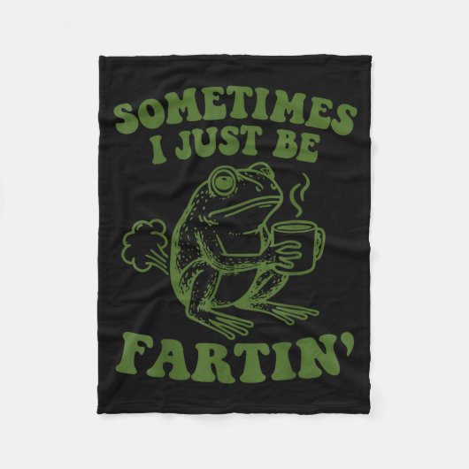 Soms laat ik gewoon een scheet fleece deken (Voorkant)