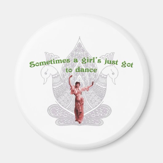 Soms moet een meisje gewoon dansen magneet (Voorkant)