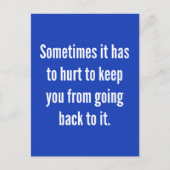 SOMS MOET HET EROP GERICHT ZIJN JE TERUG TE HOUDEN BRIEFKAART (Voorkant)