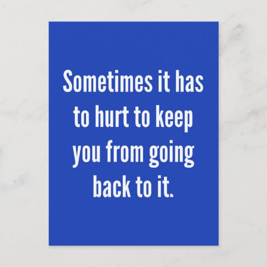 SOMS MOET HET EROP GERICHT ZIJN JE TERUG TE HOUDEN BRIEFKAART (Voorkant)