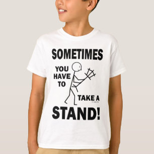 Soms moet je een standaard nemen. t-shirt