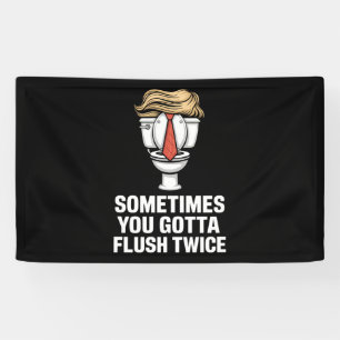 Soms Moet Je Even Dubbel Doorspoelen Spandoek