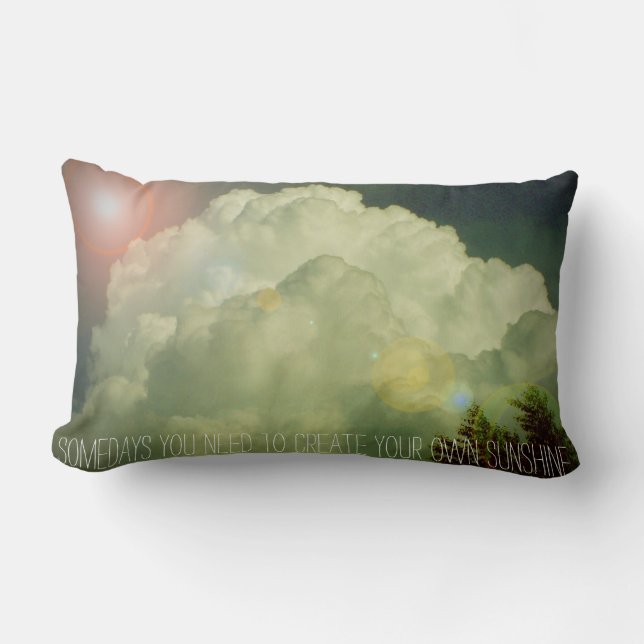 Soms moet je je eigen Sunshine Creëer Kussen (Voorkant)