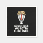 Soms moet je twee keer spoelen servet (Voorkant)