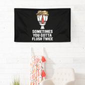 Soms moet je twee keer spoelen spandoek (Insitu)