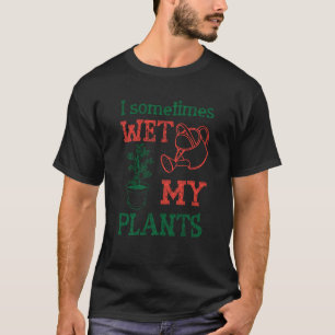 Soms nat ik mijn Planten Floral Plant Lady Flower T-shirt