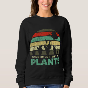 Soms nat ik mijn Planten Gardening Joke Trui