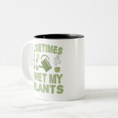 Soms nat ik mijn Planten grappige tuinginbouwer Tweekleurige Koffiemok (Voorkant links)