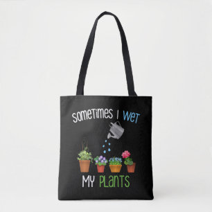 Soms nat ik mijn Planten grappige tuinieren Tote Bag