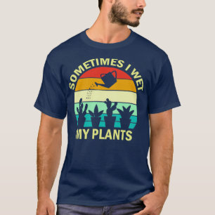 Soms nat ik mijn Planten grappige tuinschilft ( T-shirt
