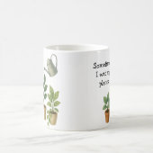 Soms nat ik mijn Planten Koffiemok (Center)