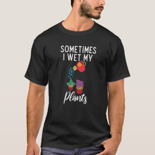 Soms natte ik mijn paden Plant whiskerampère T-shirt