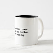 Soms ontmoet ik mensen tweekleurige koffiemok (Voorkant rechts)