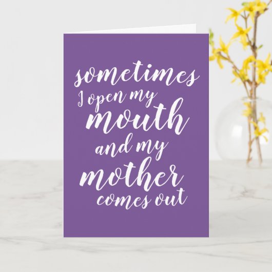 Soms open ik mijn mond en komt mijn moeder eruit kaart (Gele Bloem)
