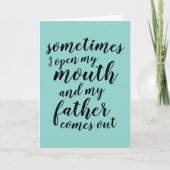 Soms open ik mijn mond en komt mijn vader eruit kaart (Voorkant)