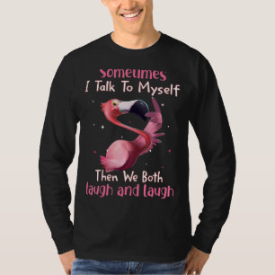 Soms praat ik tegen mezelf en dan lachen we allebe t-shirt