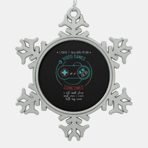 Soms speel ik altijd geen VideoSpelen Tin Sneeuwvlok Ornament