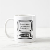 Soms valt mijn computer uit koffiemok (Links)