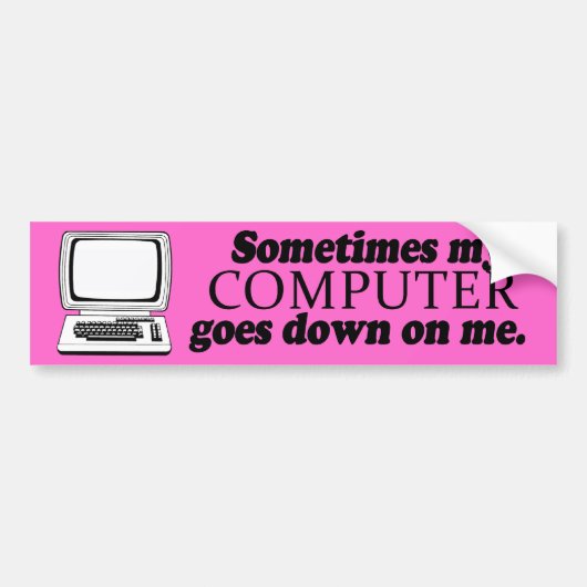 SOMS VALT MIJN COMPUTER UIT -.png Bumpersticker (Voorkant)