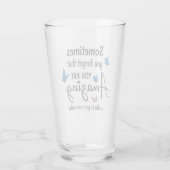 Soms Vergeet Je Dat Je Geweldig Bent Glas (Achterkant)