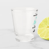 Soms vergeet je dat je Geweldige bent 2 Shot Glas (Links)