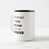 Soms vergeet je dat je Geweldige bent Tweekleurige Koffiemok (Voorkant links)