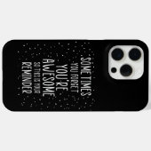 Soms vergeet je dat je Motivatie Geweldige bent Case-Mate iPhone Case (Achterkant (horizontaal))