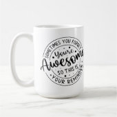 Soms vergeet je je Geweldige Koffiemok (Links)