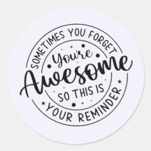 Soms vergeet je je Geweldige Ronde Sticker