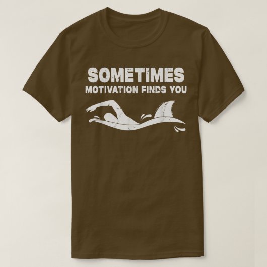 Soms vindt Motivation je grappig atleet zwemmen T-shirt (Design voorkant)