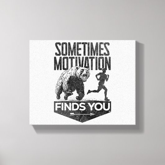 Soms vindt Motivation je grappig hardloopmotief Canvas Afdruk (Voorkant)