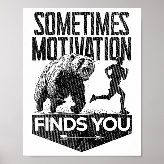Soms vindt Motivation je grappig hardloopmotief Poster (Voorkant)