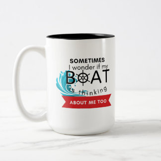 Soms vraag ik me af of mijn boot aan mij denkt tweekleurige koffiemok