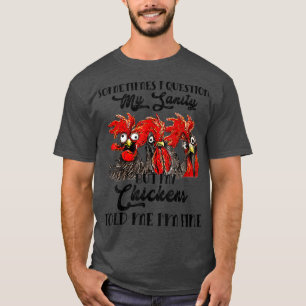 Soms vraag ik me af wat mijn gezondheid is. t-shirt