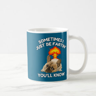 Soms weet ik gewoon dat ik je humor een Bulldog mo Koffiemok