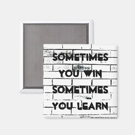 "Soms win je" Inspirerend Quote Brick Wall Magneet (Voorkant / Achterkant)