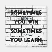 "Soms win je" Inspirerend Quote Brick Wall Magneet (Voorkant)