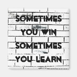 "Soms win je" Inspirerend Quote Brick Wall Magneet
