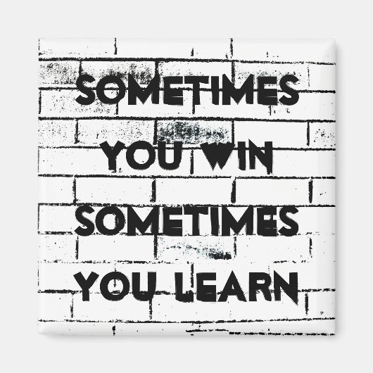 "Soms win je" Inspirerend Quote Brick Wall Magneet (Voorkant)