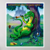 Soms wint de draak Groene Druk Poster (Voorkant)