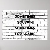 Soms wint u Inspirerend Quote Brick Wall Poster (Voorkant)