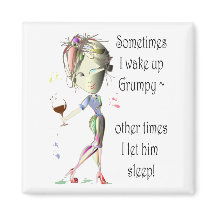 Soms word ik chagrijnig wakker, grappige Magneet